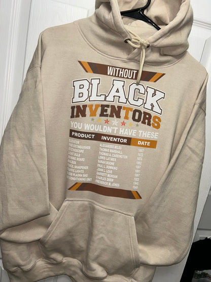 Without Black Inventors Hoodie